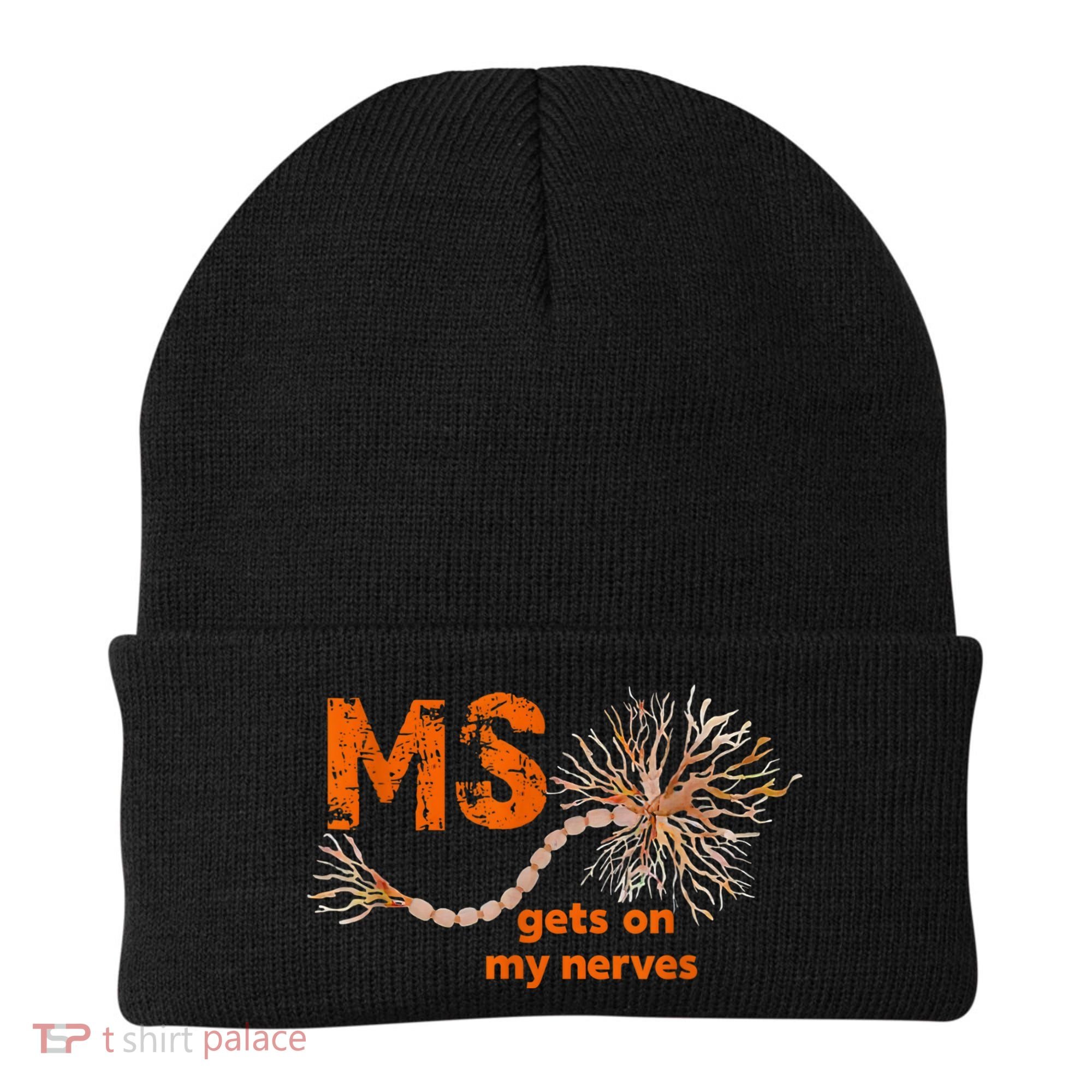 MS Get On My Nerves Multiple Sclerosis Awareness Beanie