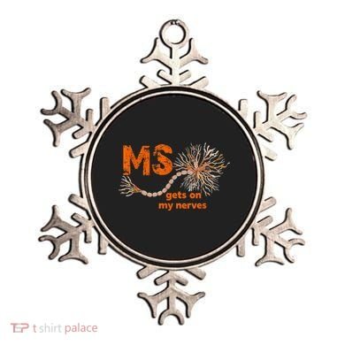 MS Get On My Nerves Multiple Sclerosis Awareness Ornament