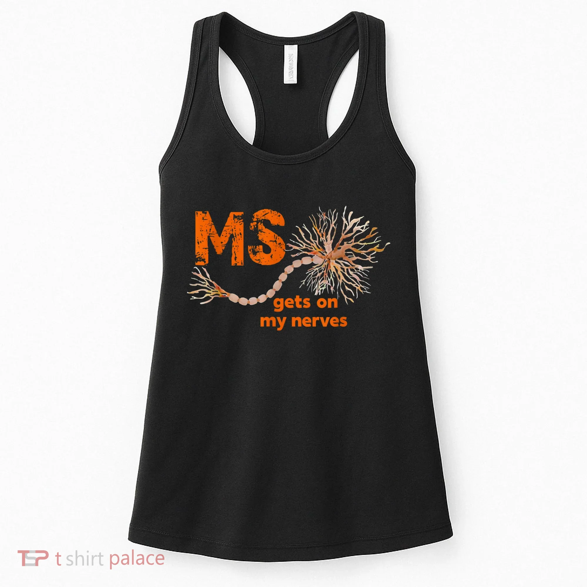 MS Get On My Nerves Multiple Sclerosis Awareness Women's Tank Top