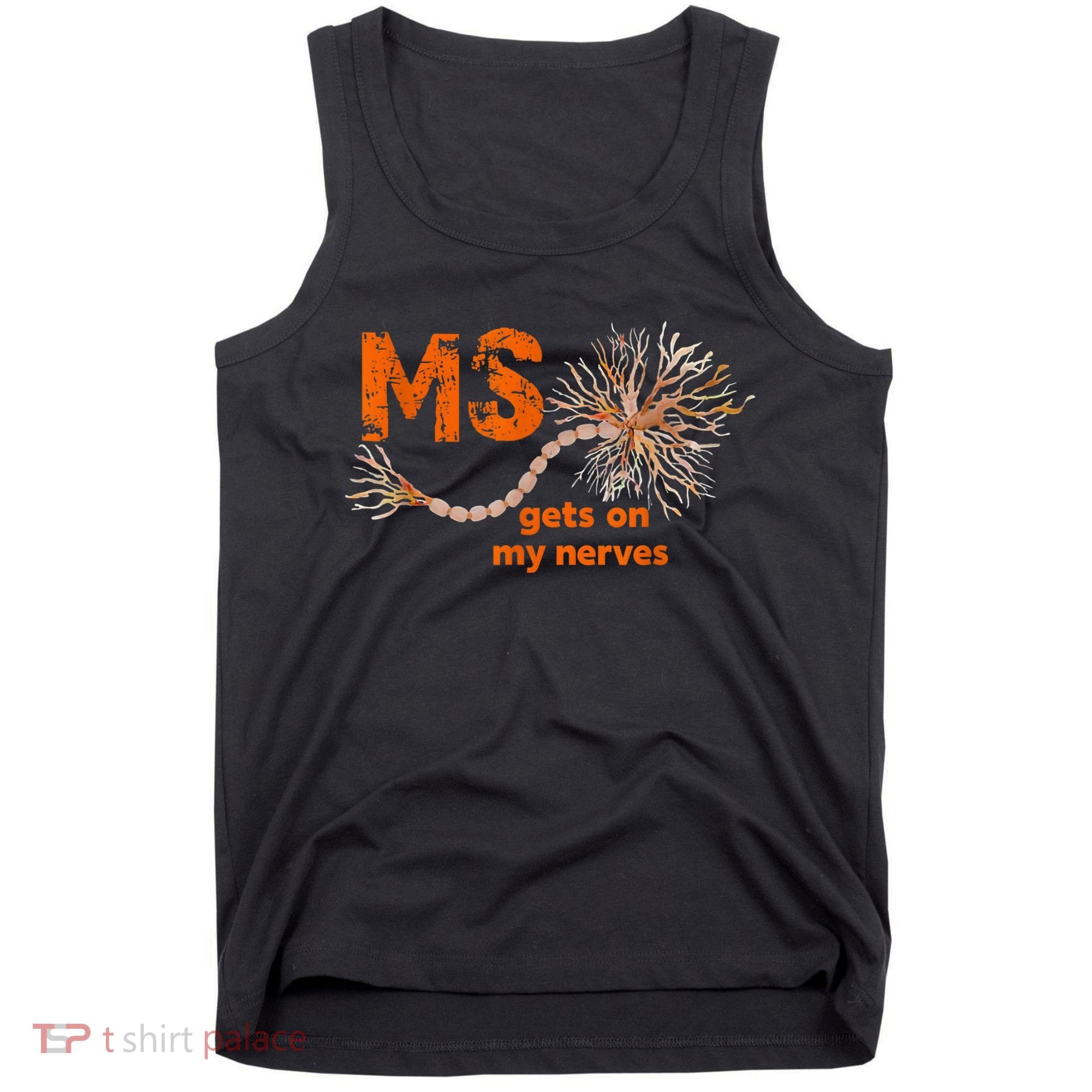 MS Get On My Nerves Multiple Sclerosis Awareness Tank Top