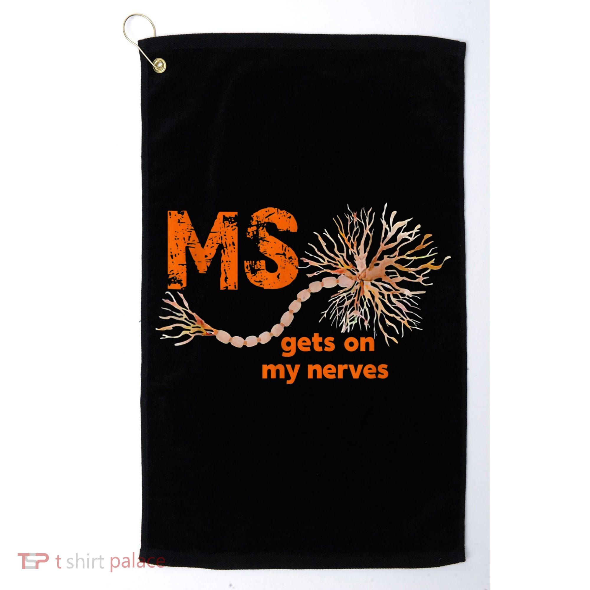 MS Get On My Nerves Multiple Sclerosis Awareness Golf Towel