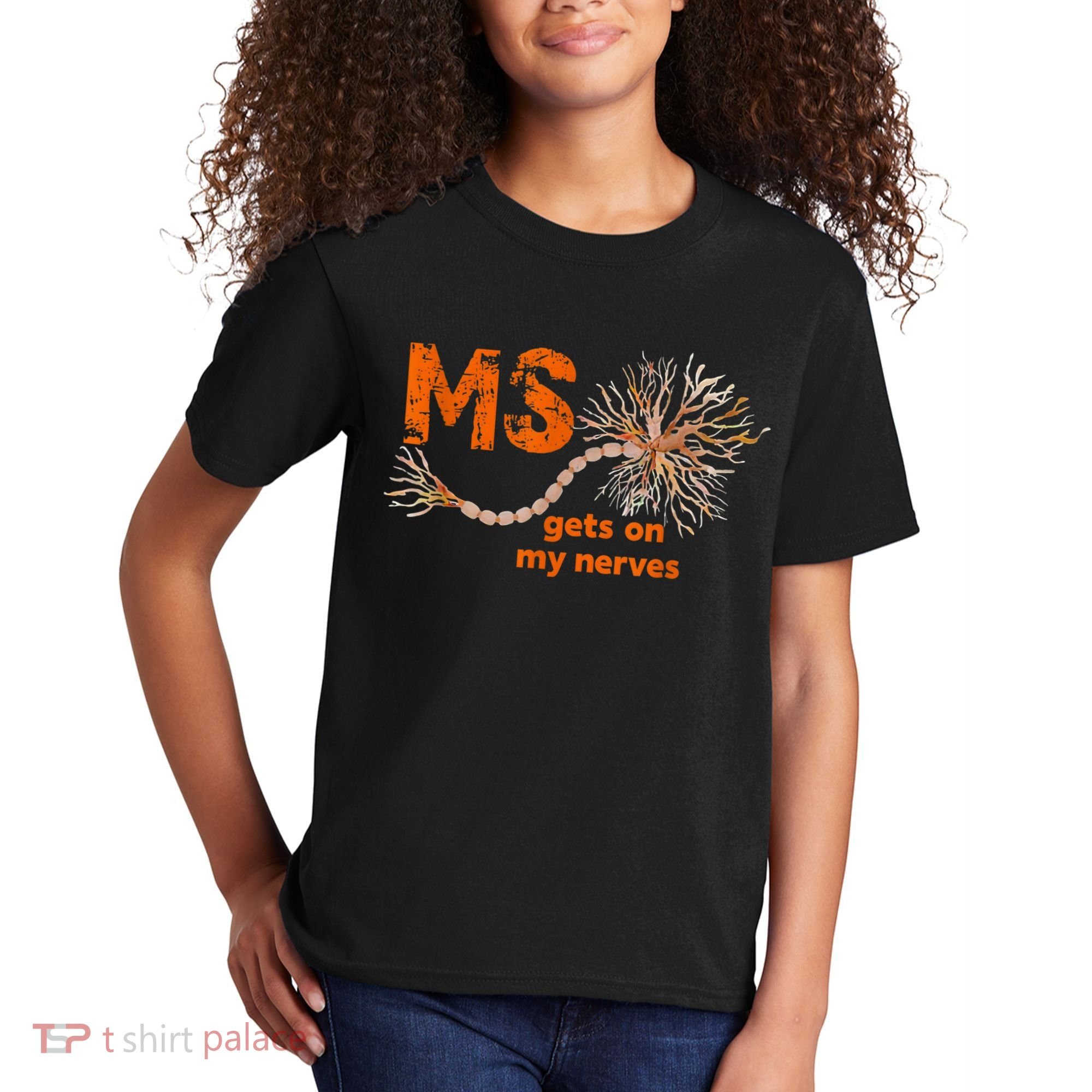 MS Get On My Nerves Multiple Sclerosis Awareness Kids T-Shirt
