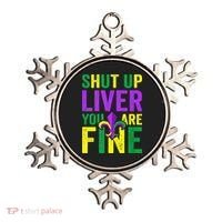 Mardi Gras Parade Out Shut Up Liver Youre Fine Ornament thumb 0
