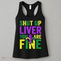 Mardi Gras Parade Out Shut Up Liver Youre Fine Women's Tank Top thumb 3