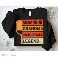 Mom Grandma Pickleball Legend Paddle Gift For Pickleball Sweatshirt thumb 2