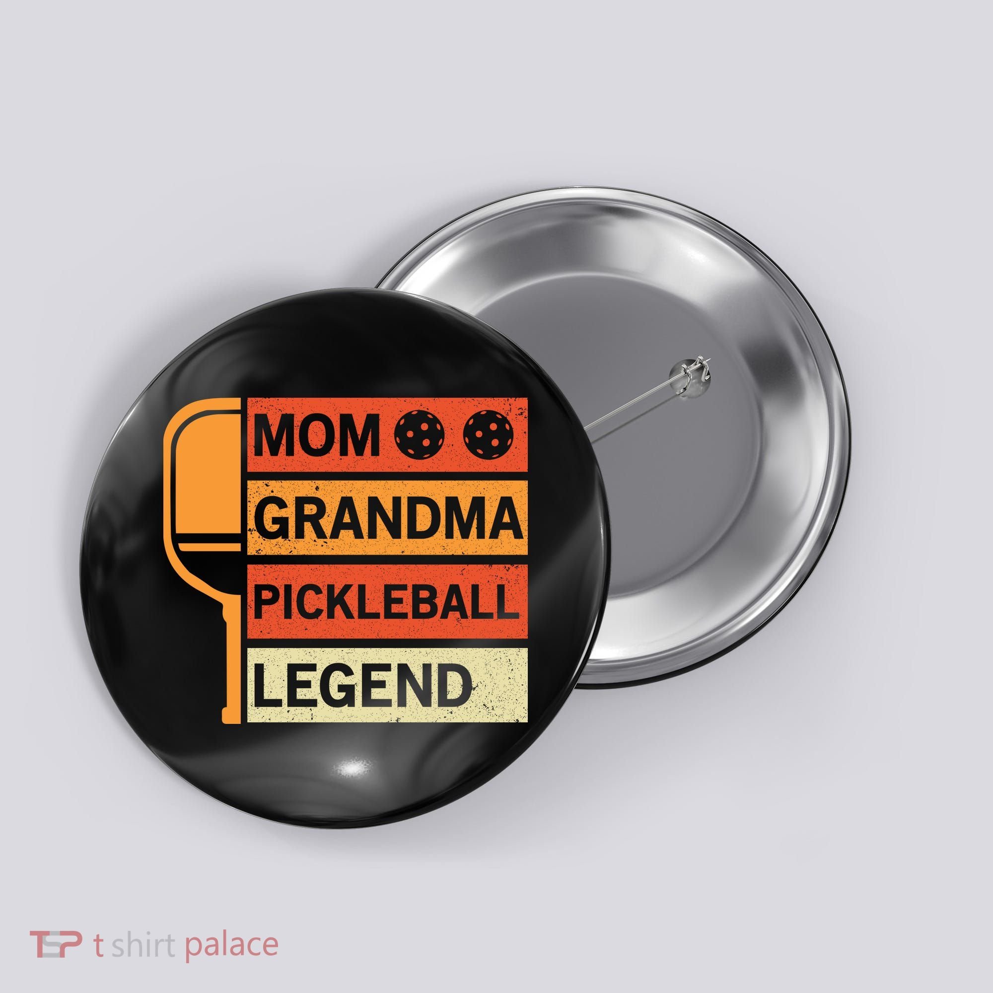 Mom Grandma Pickleball Legend Paddle Gift For Pickleball Button