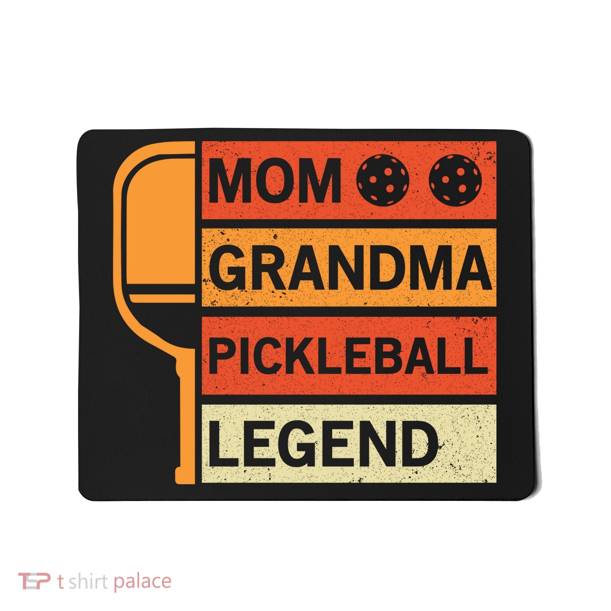 Mom Grandma Pickleball Legend Paddle Gift For Pickleball Mousepad