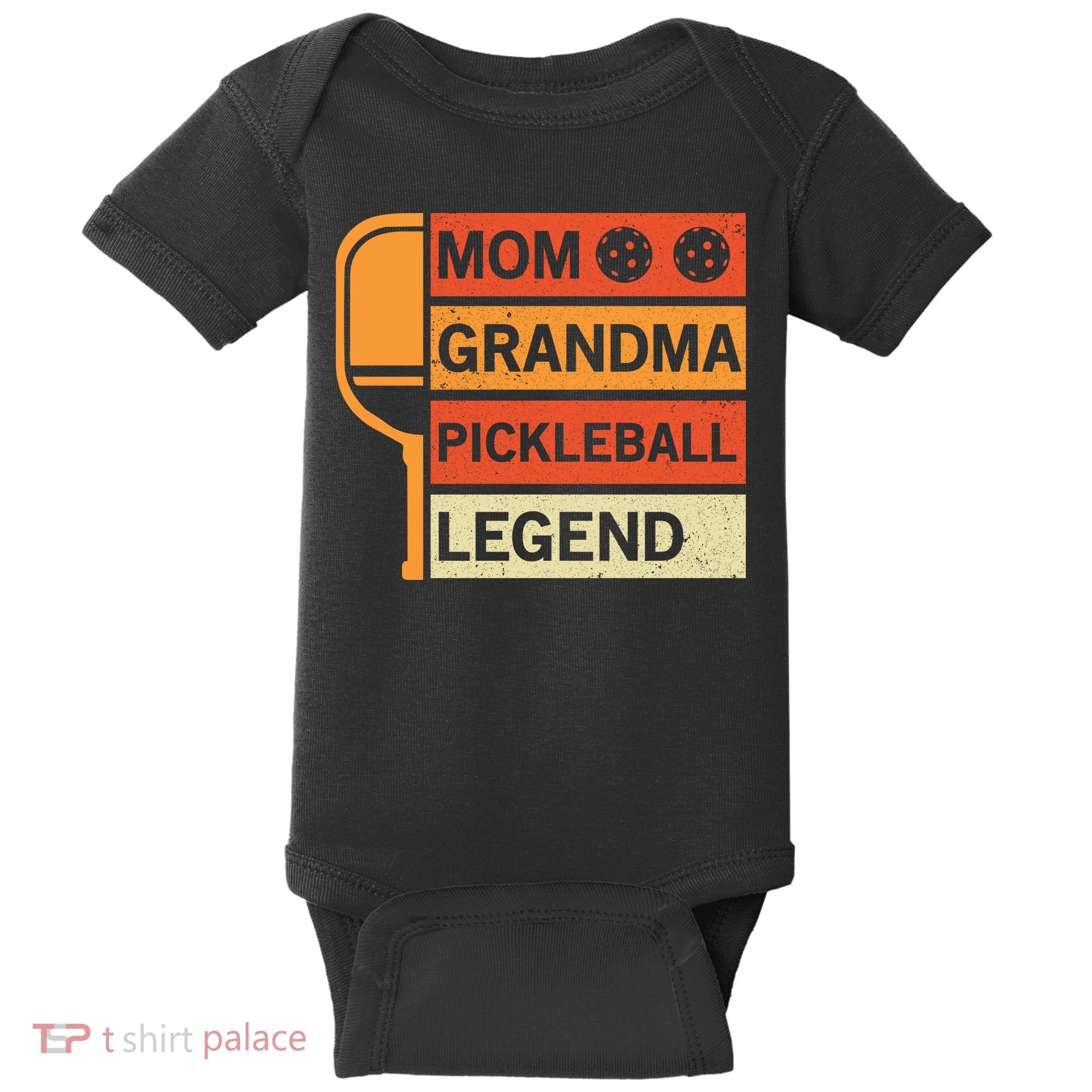 Mom Grandma Pickleball Legend Paddle Gift For Pickleball Baby Bodysuit