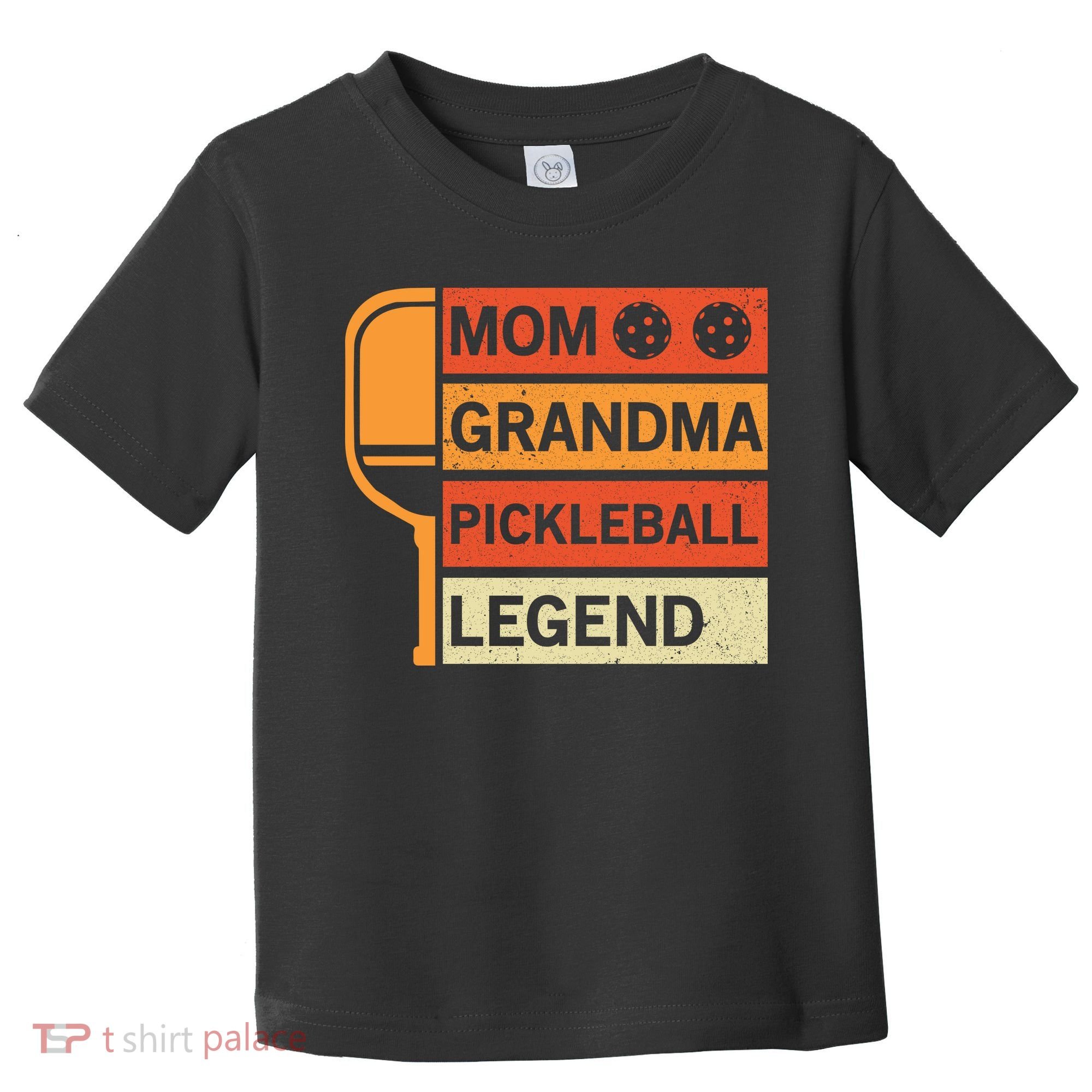 Mom Grandma Pickleball Legend Paddle Gift For Pickleball Toddler T-Shirt