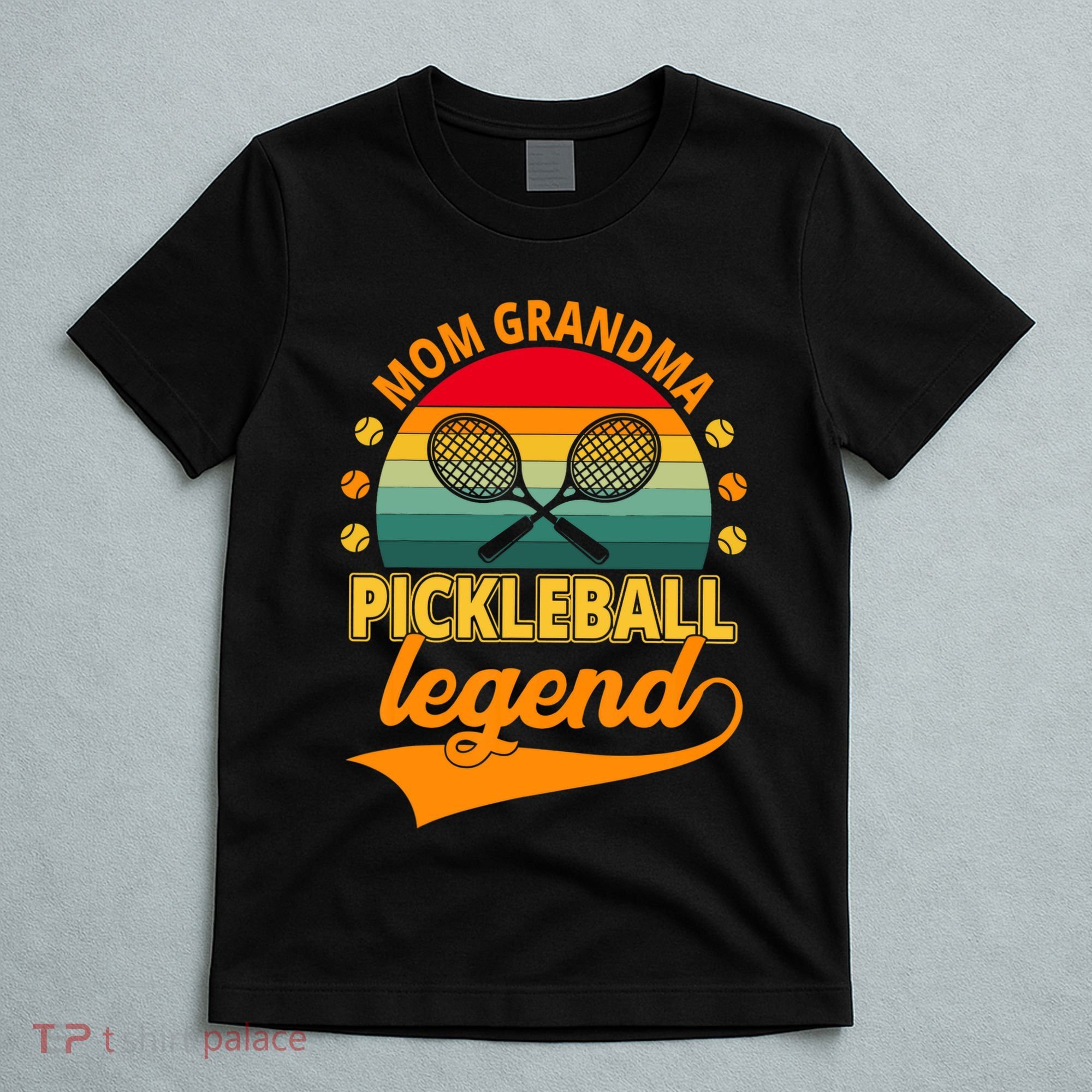 Mom Grandma Pickleball Legend T-Shirt