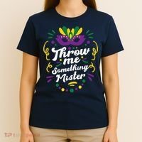 Mardi Gras Parade Outfit For Women Throw Me Something Mister T-Shirt thumb 4