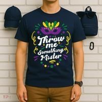 Mardi Gras Parade Outfit For Women Throw Me Something Mister T-Shirt thumb 6