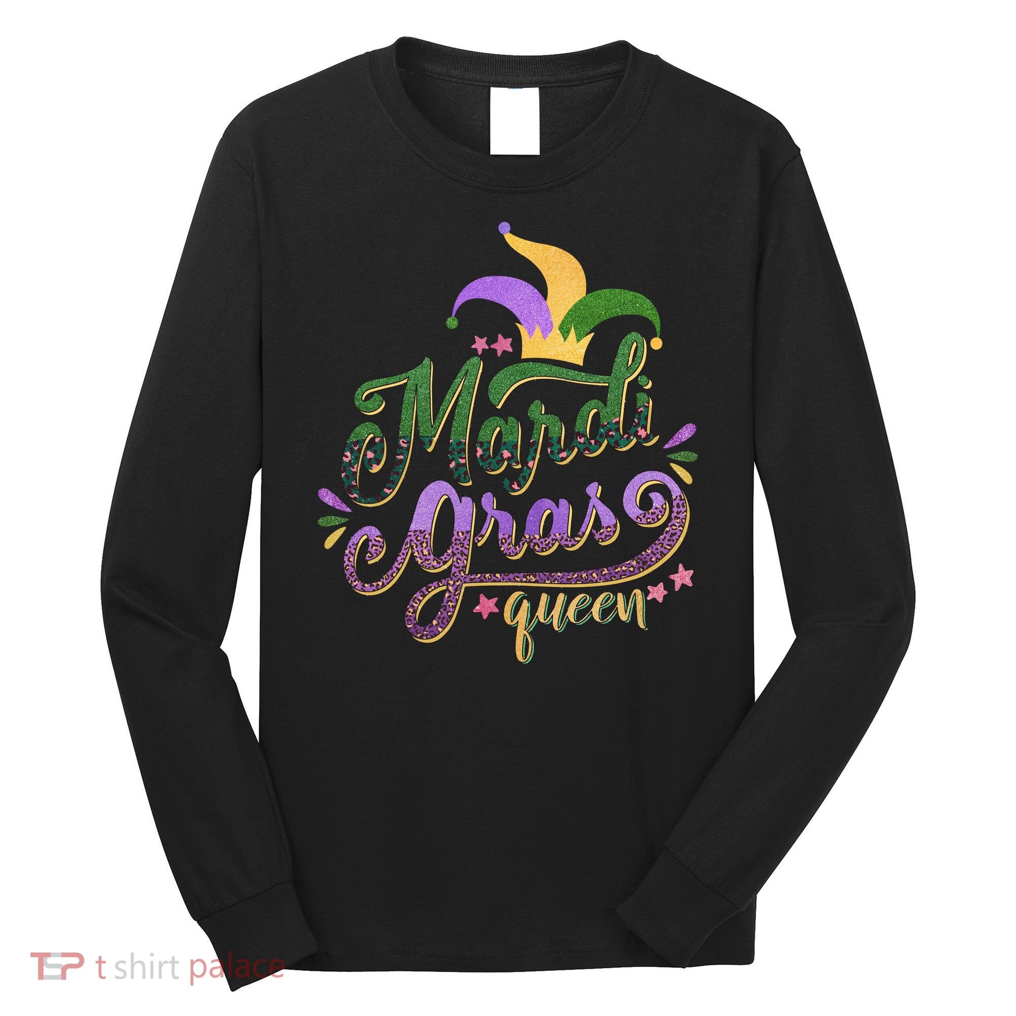 Mardi Gras Queen Gift Purplr Gold Green Gift Long Sleeve Shirt