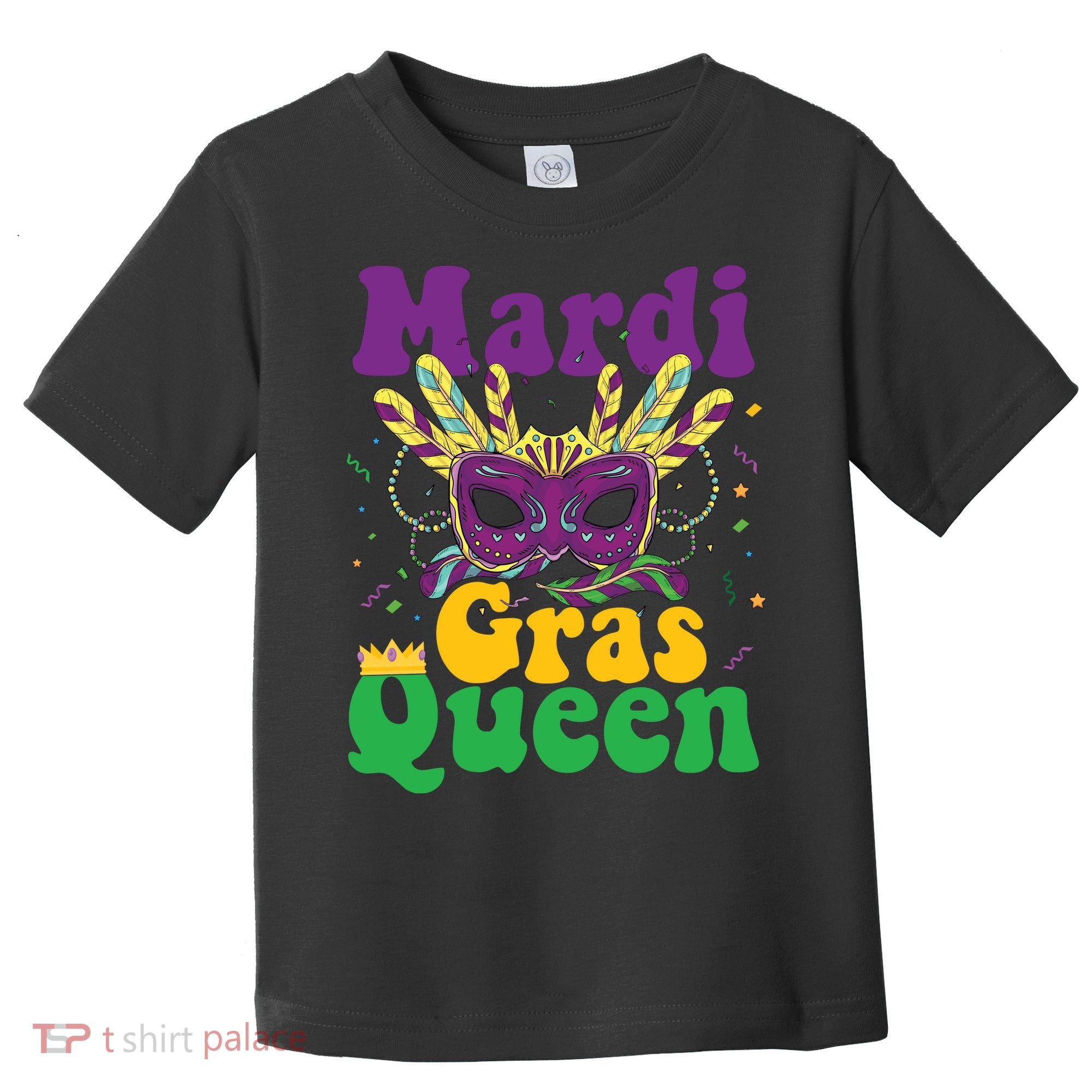 Mardi Gras Queen Funny Costume Mardi Gras Toddler T-Shirt
