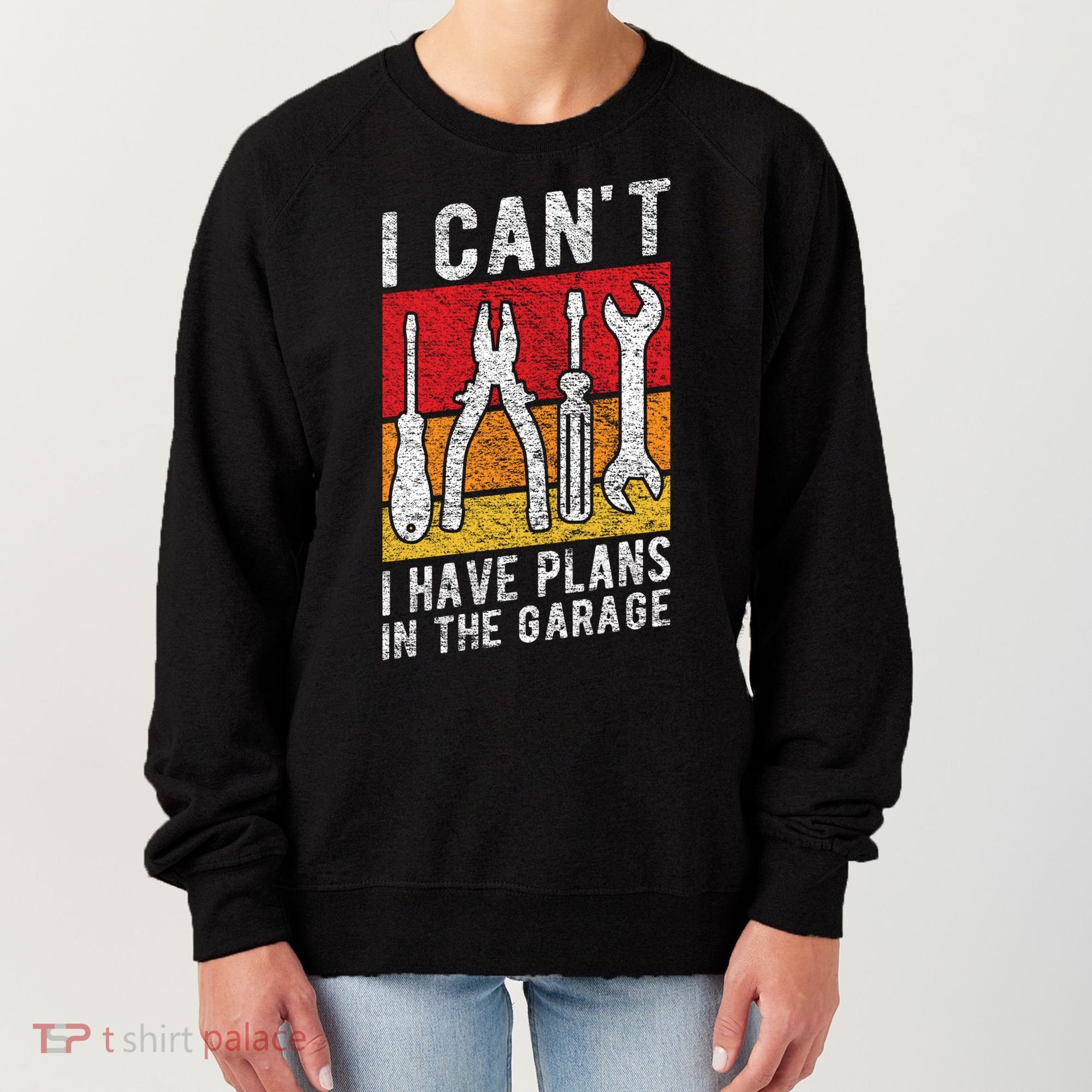 Mechanic Gift Retro Style I Cant I Have Plans In The Garage Cute Gift Women's Sweatshirt