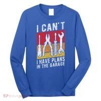 Mechanic Gift Retro Style I Cant I Have Plans In The Garage Cute Gift Long Sleeve Shirt thumb 0