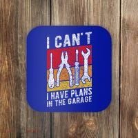 Mechanic Gift Retro Style I Cant I Have Plans In The Garage Cute Gift Coaster thumb 0