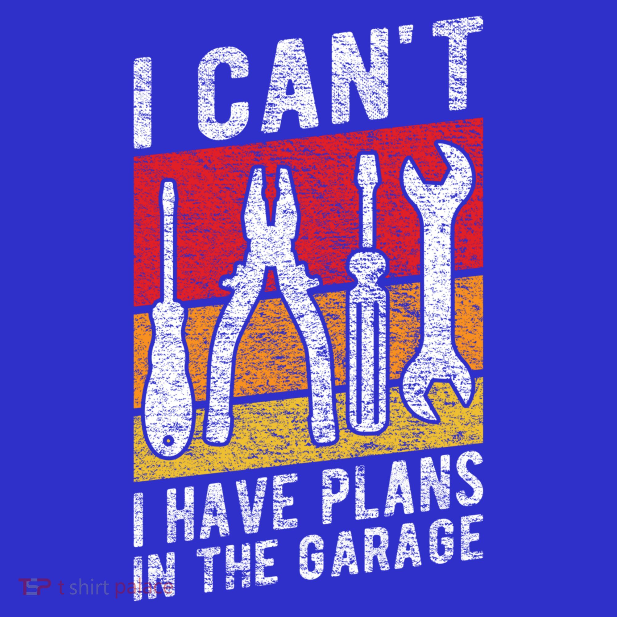 Mechanic Gift Retro Style I Cant I Have Plans In The Garage Cute Gift Toddler T-Shirt