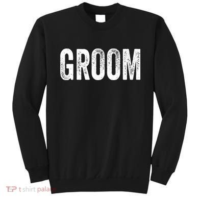 Matching Getting Ready Bride & Groom Wedding Groom Sweatshirt