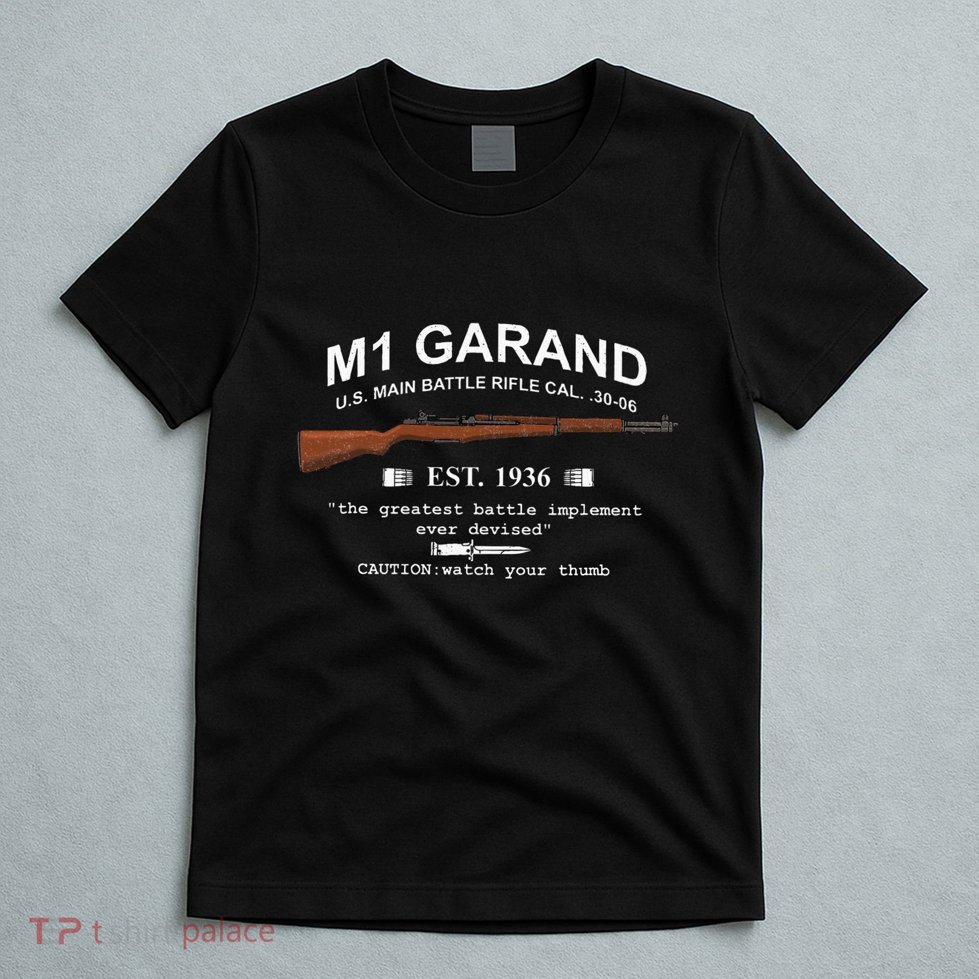 M1 Garand Rifle Gun Wwii Watch Your Thumb Est 1936 Graphic T-Shirt