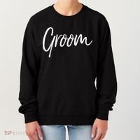 Matching Getting Ready Bride And Groom Wedding Funny Gift Groom Gift Women's Sweatshirt thumb 0