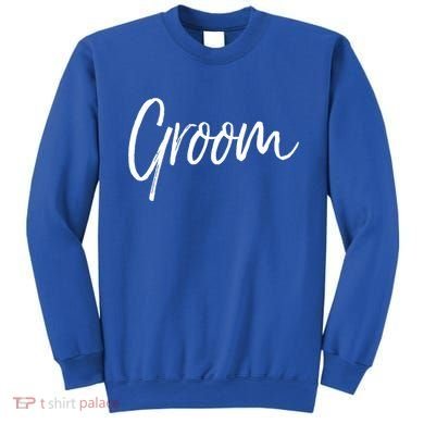 Matching Getting Ready Bride And Groom Wedding Funny Gift Groom Gift Sweatshirt