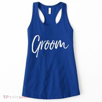 Matching Getting Ready Bride And Groom Wedding Funny Gift Groom Gift Women's Tank Top