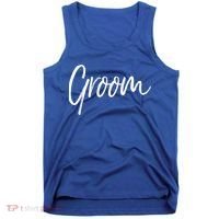 Matching Getting Ready Bride And Groom Wedding Funny Gift Groom Gift Tank Top thumb 0
