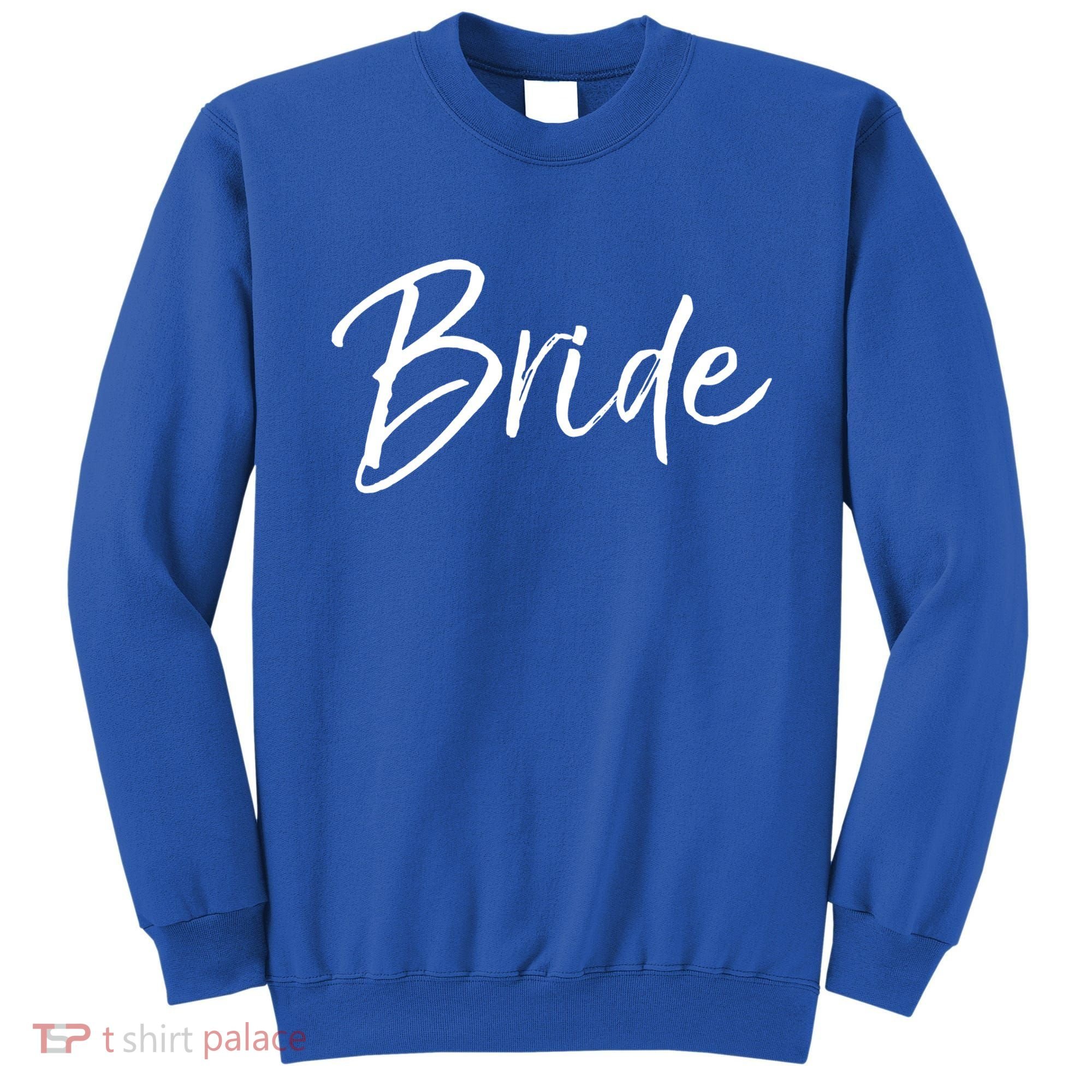 Matching Getting Ready Bride And Groom Wedding Funny Gift Bride Gift Sweatshirt