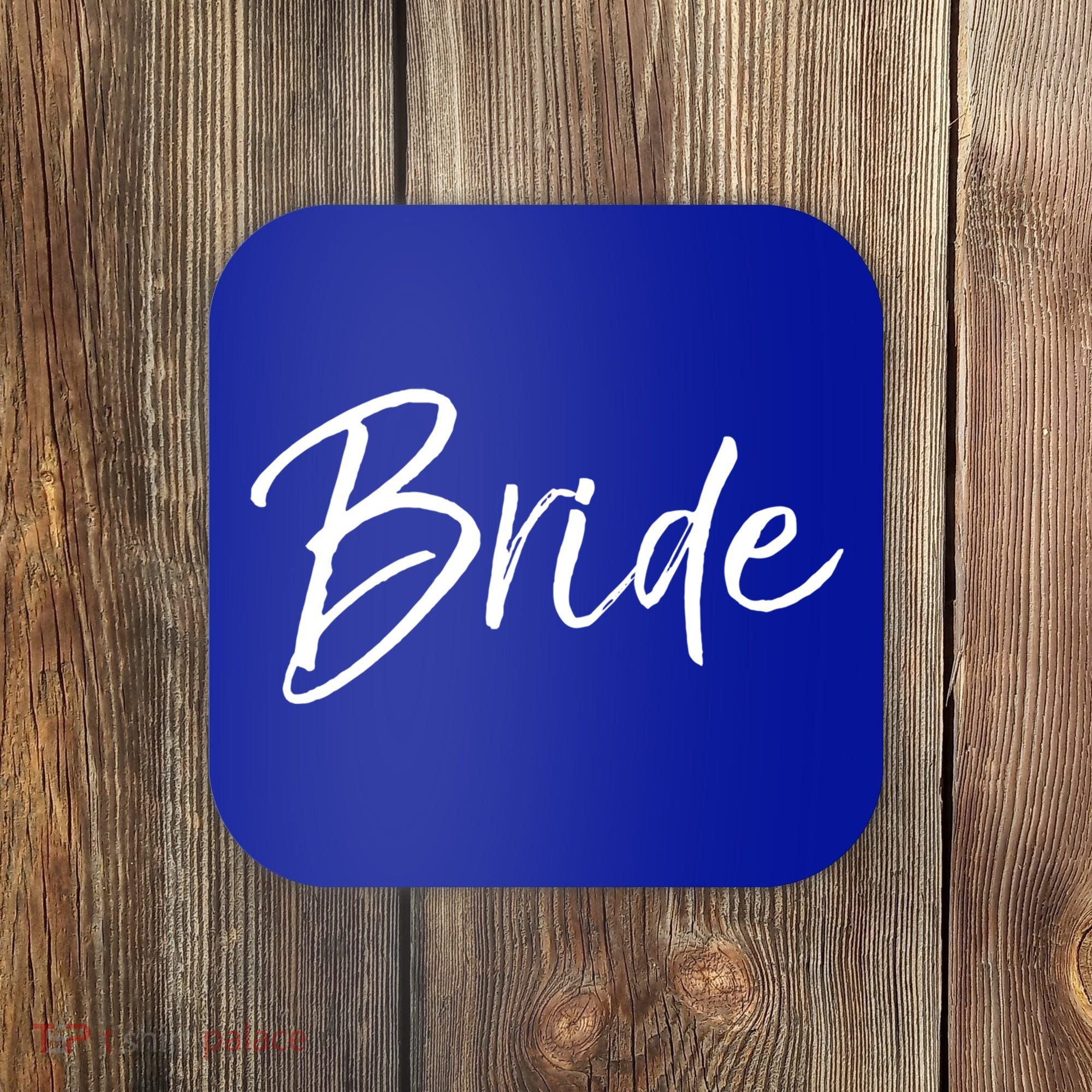 Matching Getting Ready Bride And Groom Wedding Funny Gift Bride Gift Coaster