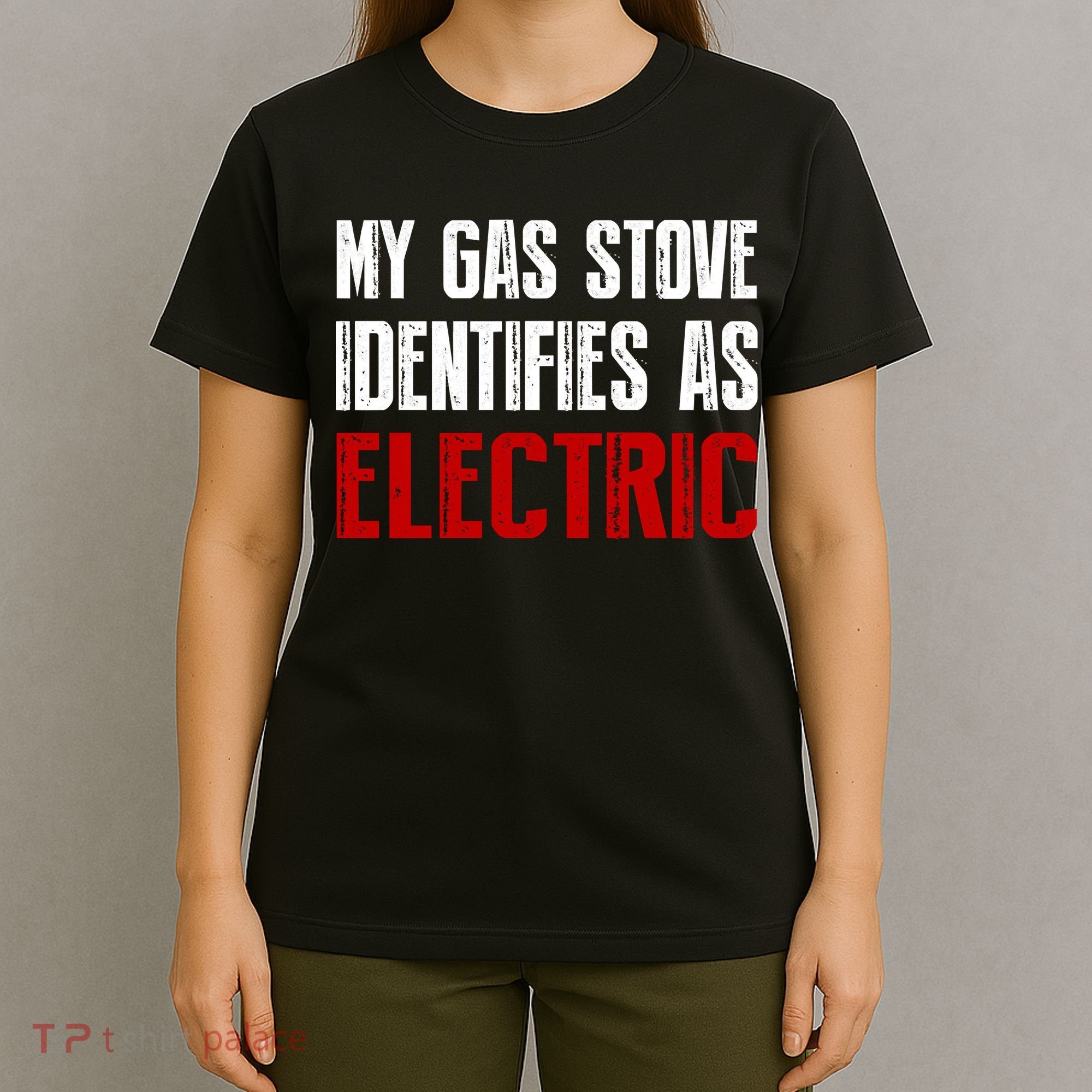 My Gas Stove Identifies As Electric Vintage T-Shirt
