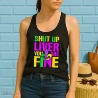 Mardi Gras Shut Up Liver You're Fine Funny Alcohol Women's Tank Top thumb 2