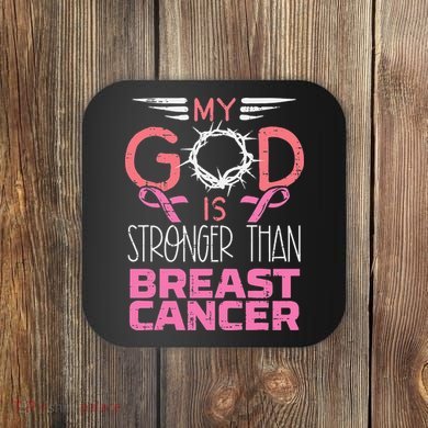 My God Stronger Than Breast Cancer Awareness Christian Coaster