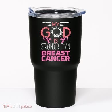 My God Stronger Than Breast Cancer Awareness Christian Tumbler