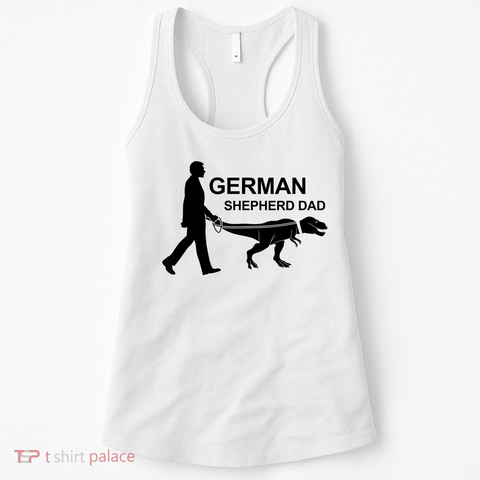 Mens German Shepherd Dad Dinosaur GSD Owners Funny Father's Day Women's Tank Top