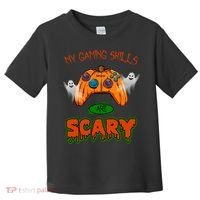 My Game Skills Are Scary Funny Gamer Halloween Toddler T-Shirt thumb 0