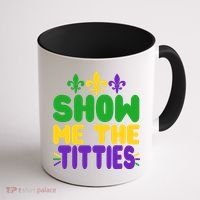 Mardi Gras Show Me The Titties Coffee Mug thumb 1