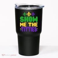 Mardi Gras Show Me The Titties Tumbler thumb 0