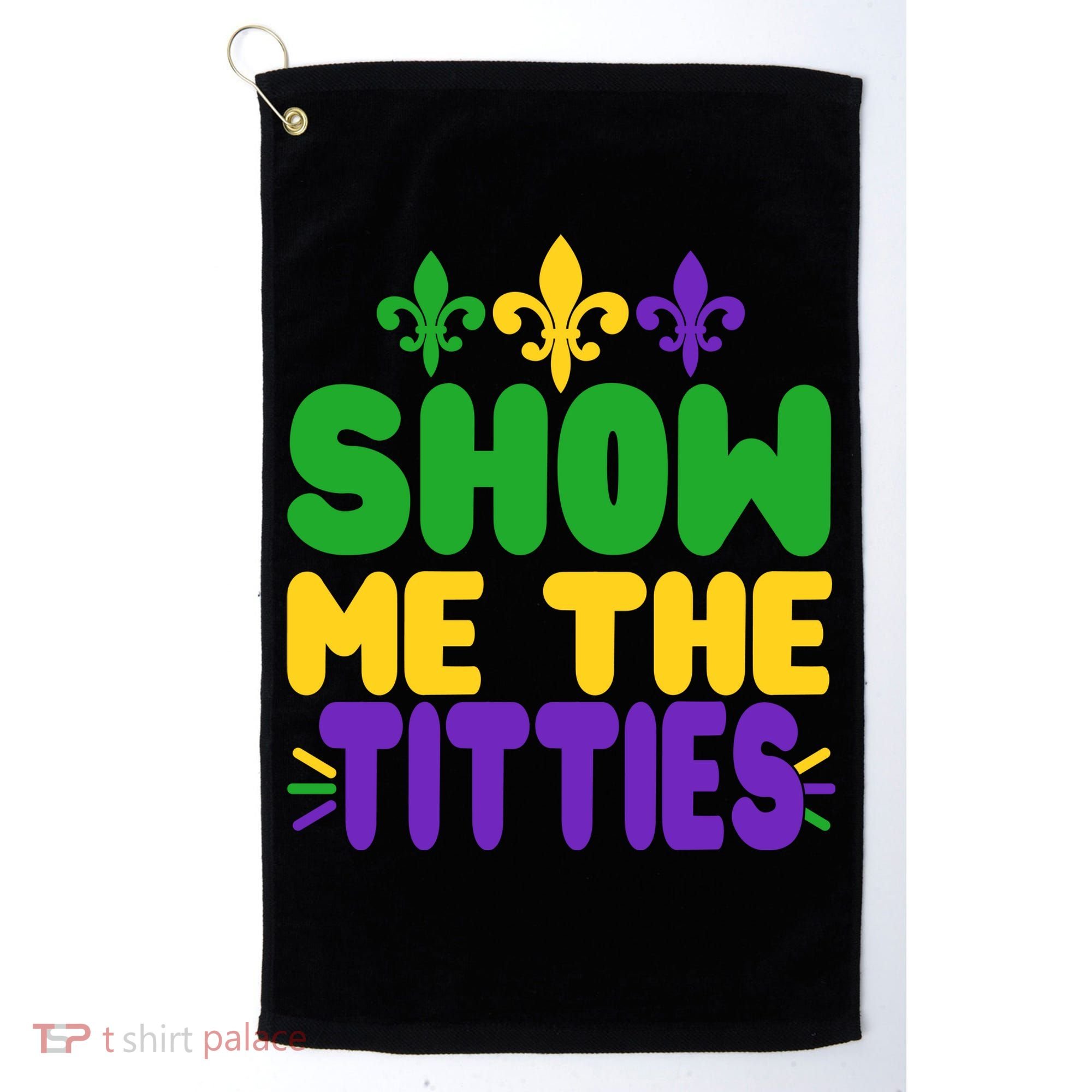 Mardi Gras Show Me The Titties Golf Towel
