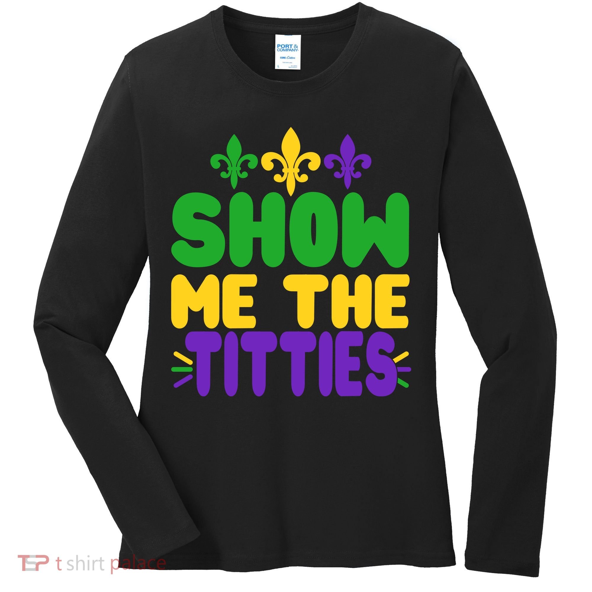 Mardi Gras Show Me The Titties Women's Long Sleeve Shirt