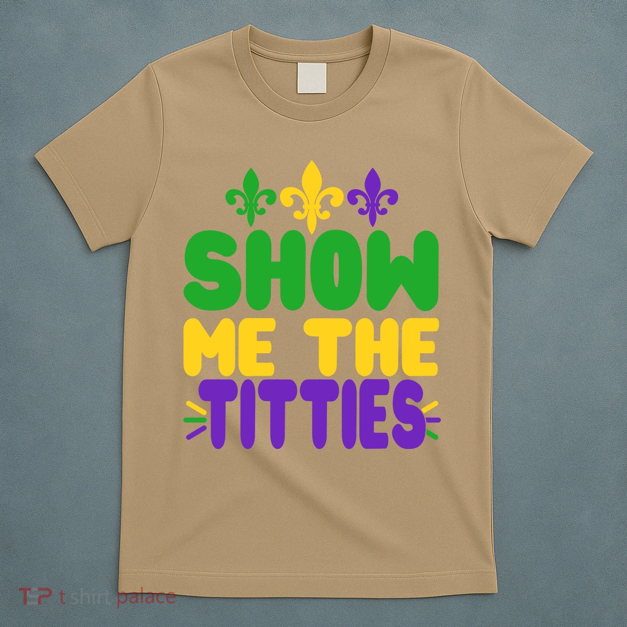 Mardi Gras Show Me The Titties T-Shirt