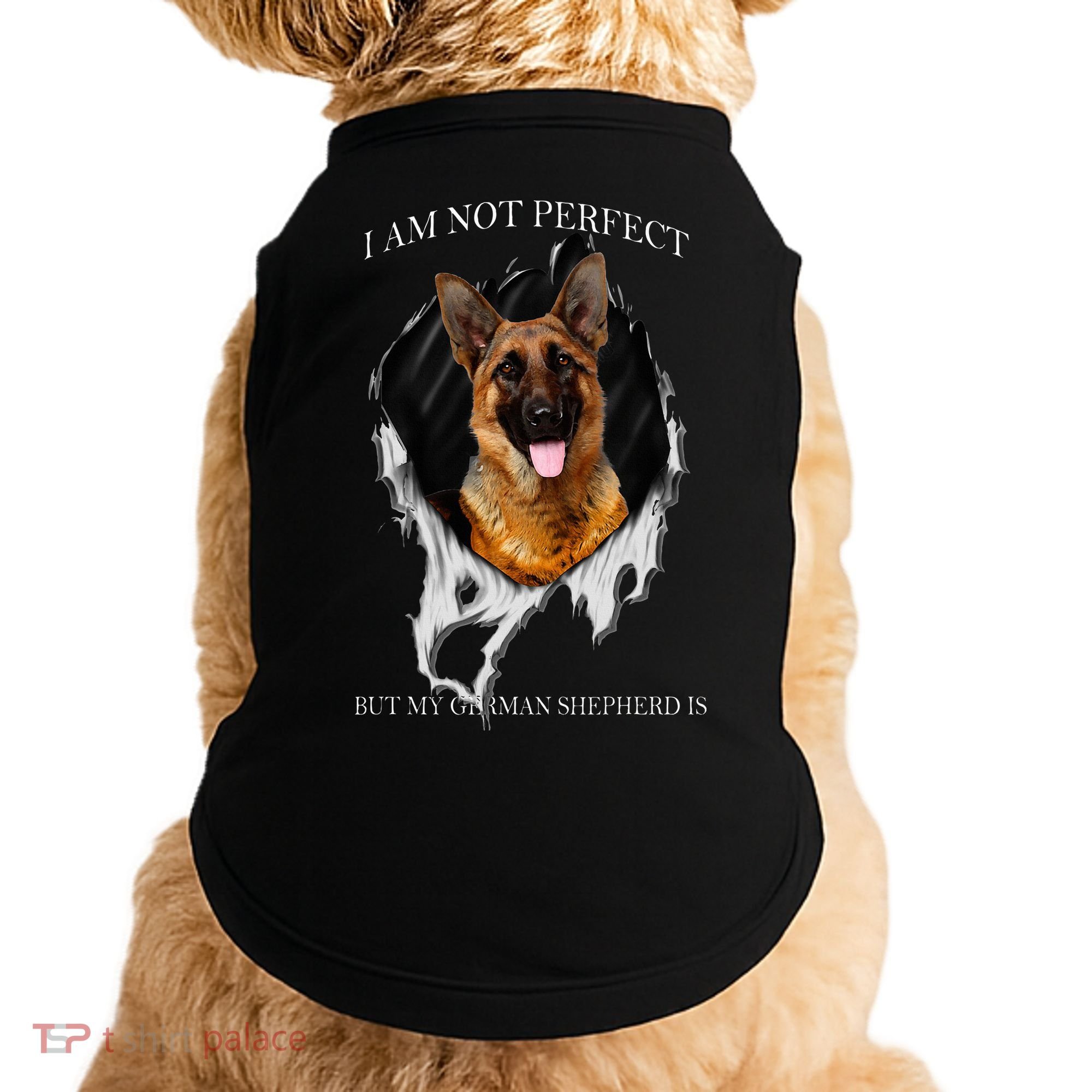 My German Shepherd Is Perfect Dogs Doggie Tank