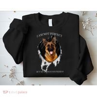 My German Shepherd Is Perfect Dogs Sweatshirt thumb 2