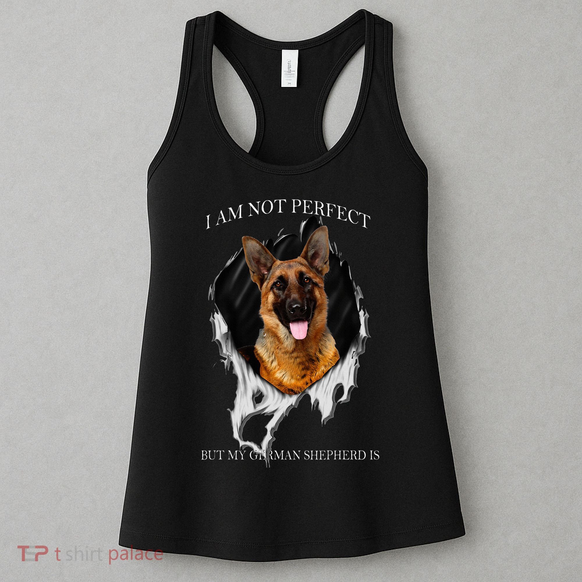 My German Shepherd Is Perfect Dogs Women's Tank Top
