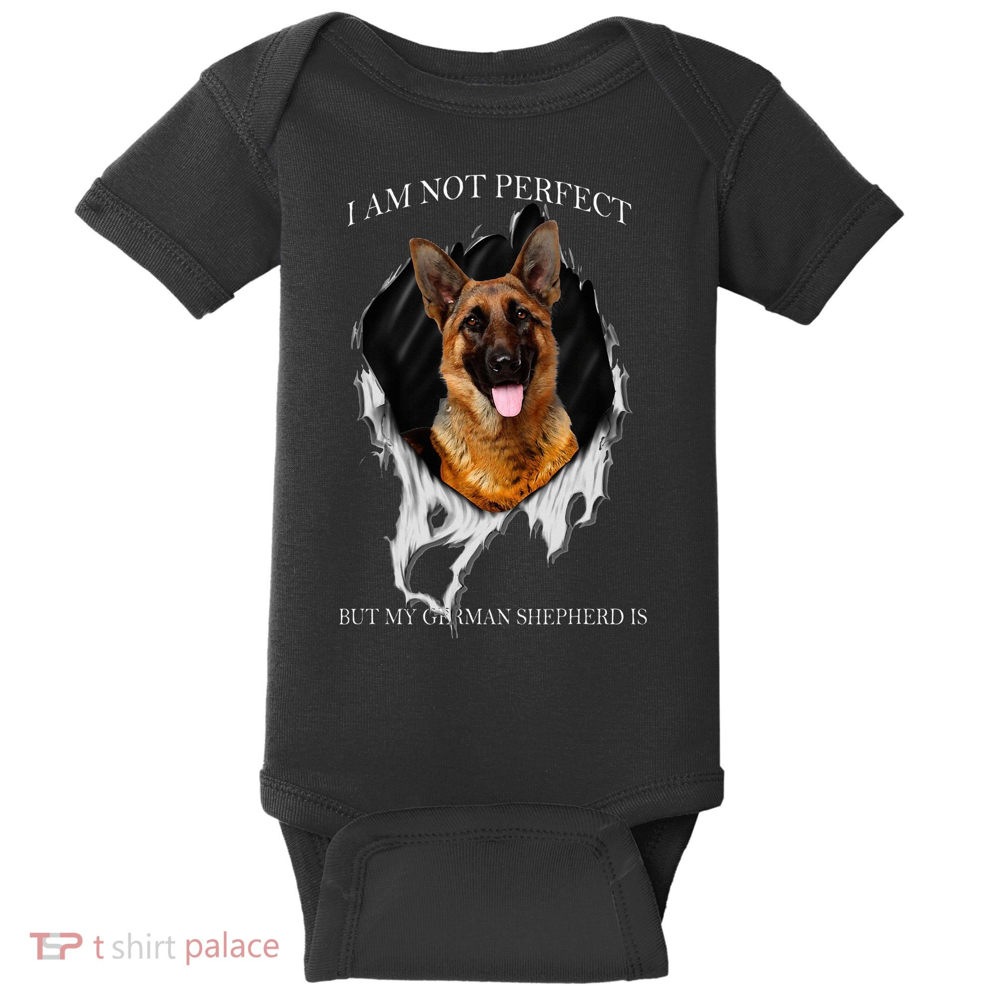 My German Shepherd Is Perfect Dogs Baby Bodysuit