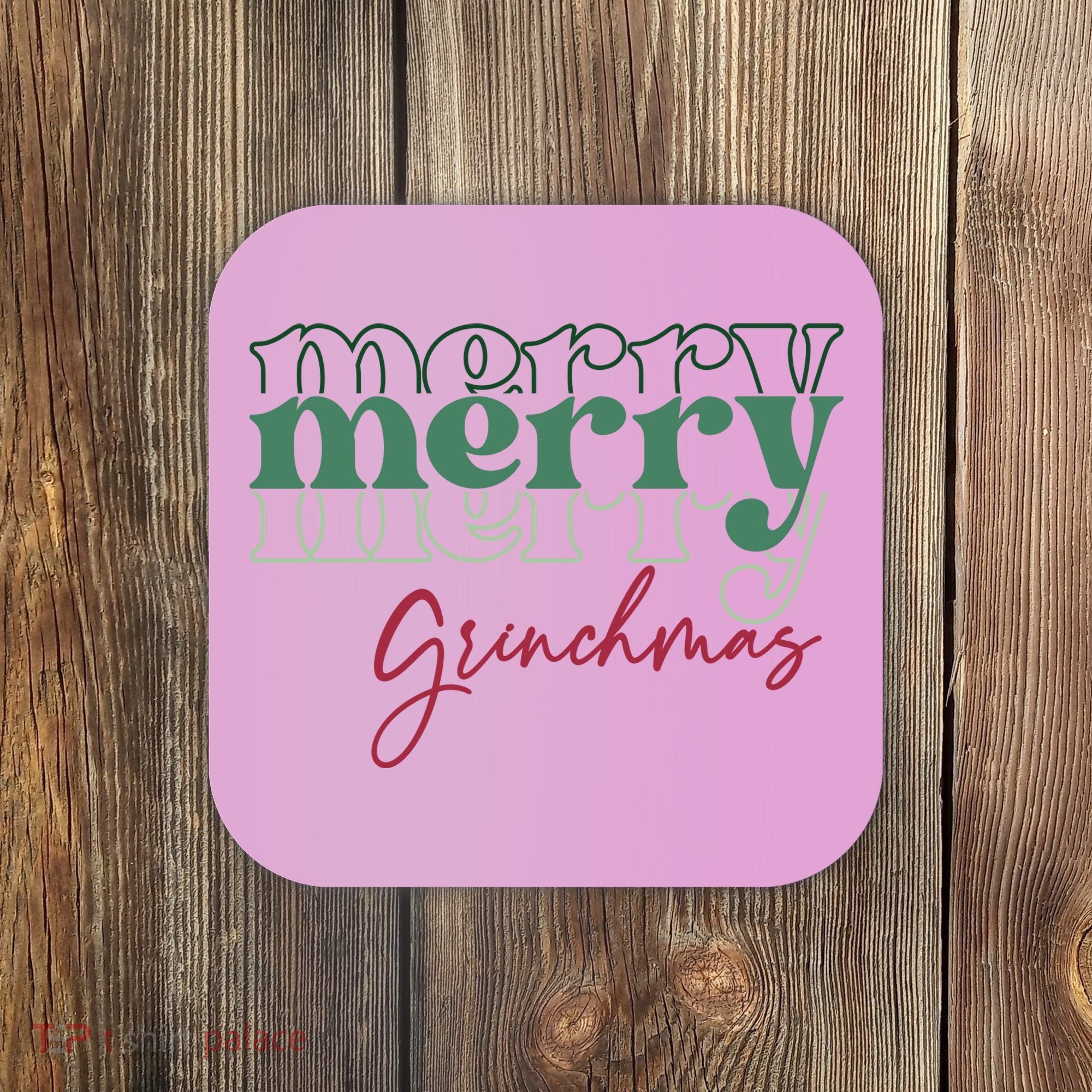 Merry Grinchmas Super Cute Christmas Coaster