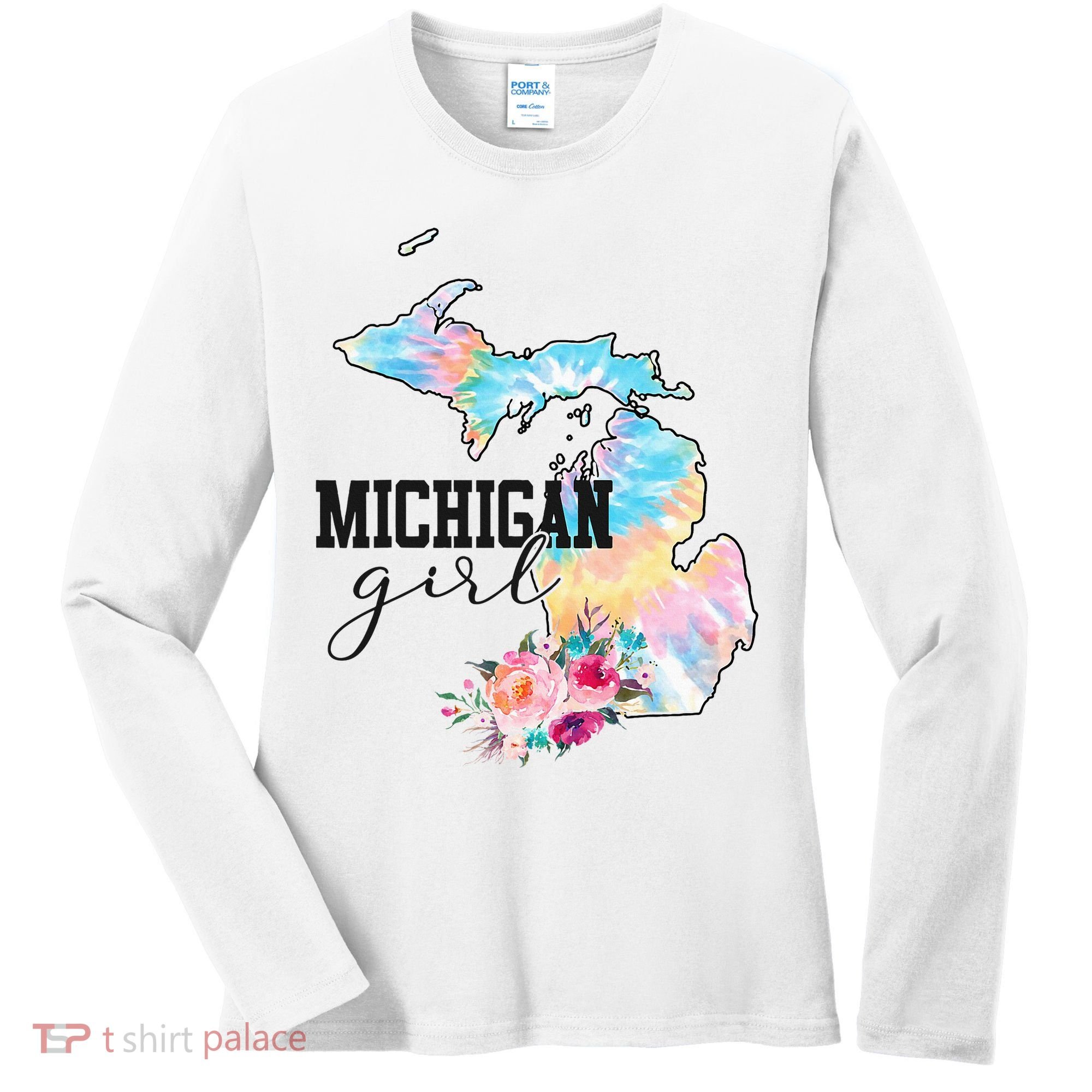 Michigan Girl Tie Dye State Michigan Women's Long Sleeve Shirt