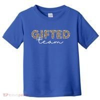 Matching Gifted Team Teacher Education Team School Squad Gift Toddler T-Shirt thumb 0