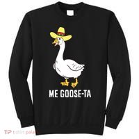 Me Goose Ta Mexican Funny Spanish Goose Pun Sweatshirt thumb 0