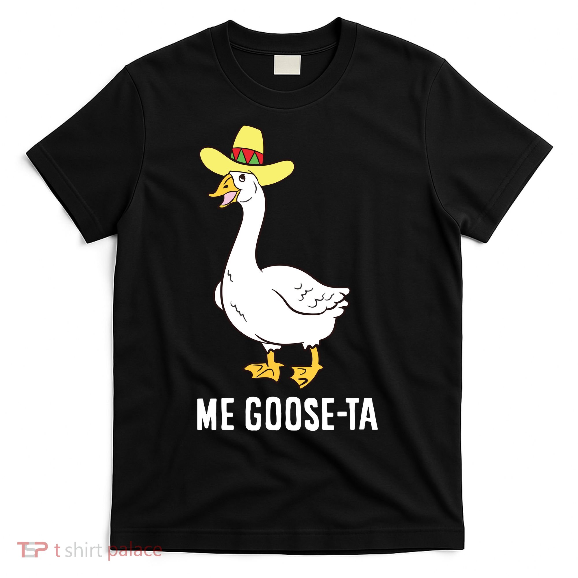 Me Goose Ta Mexican Funny Spanish Goose Pun T-Shirt